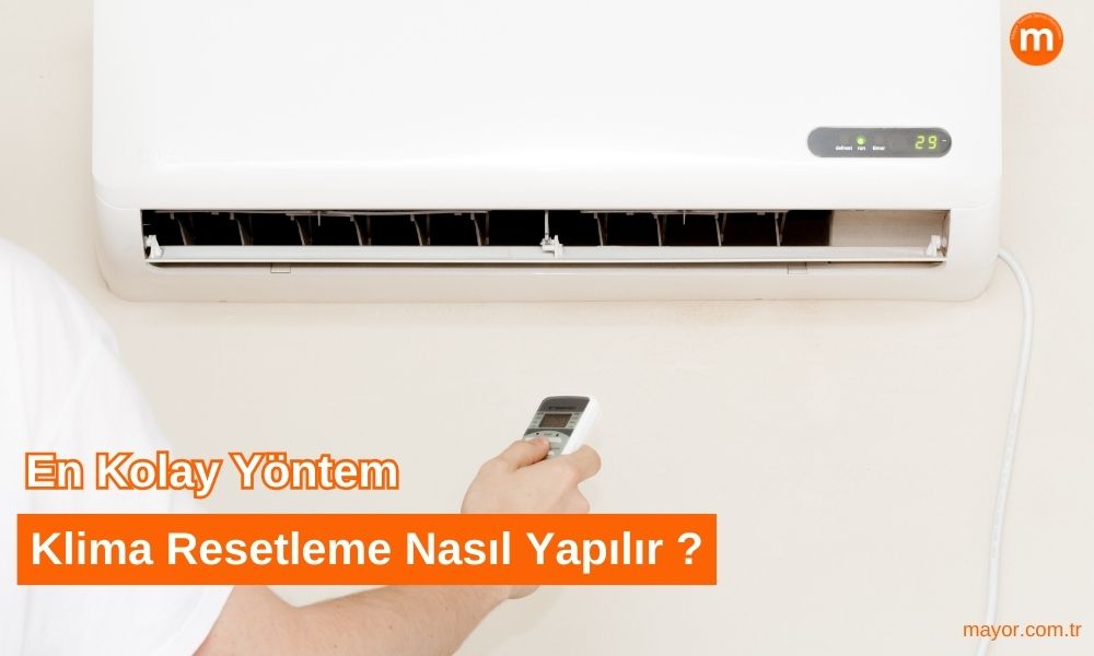 Sanyo Klima Resetleme Nasıl Yapılır